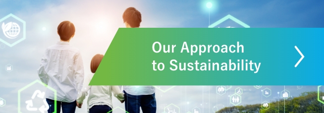 Our Approach to Sustainability